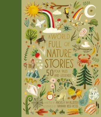 World Full Of Nature Stories : 50 folktales and legends